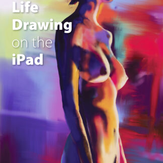 Life Drawing on the iPad (Paperback)