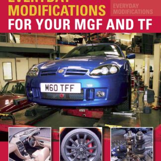 Everyday Modifications for your MGF and TF  (Paperback)