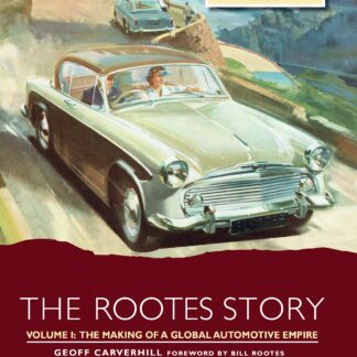The Rootes Story (Hardback)