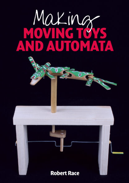 Making Moving Toys and Automata  (Paperback)