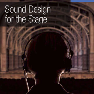 Sound Design for the Stage  (Paperback)