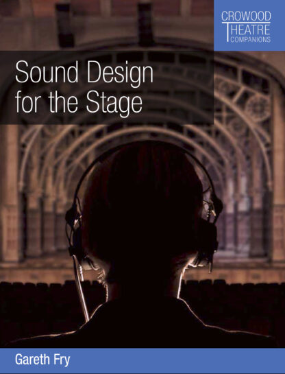 Sound Design for the Stage  (Paperback)