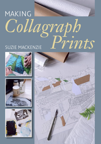 Making Collagraph Prints  (Paperback)