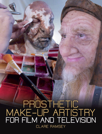 Prosthetic Make-Up Artistry for Film and Television  (Paperback)