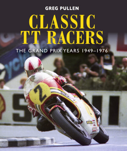 Classic TT Racers  (Hardback)