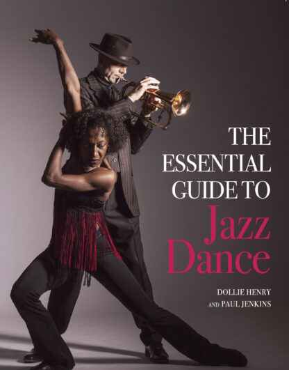 The Essential Guide to Jazz Dance (Paperback)