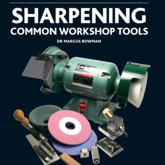 Sharpening Common Workshop Tools  (Hardback)