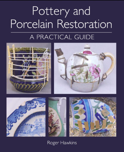 Pottery and Porcelain Restoration  (Paperback)