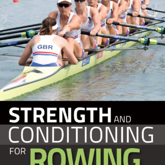 Strength and Conditioning for Rowing  (Paperback)