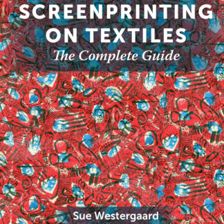 Screenprinting on Textiles  (Hardback)
