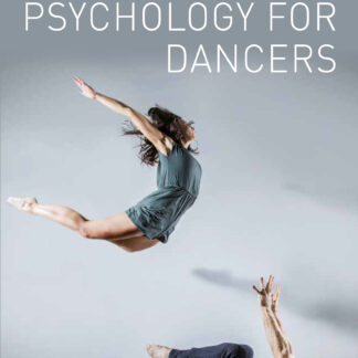 Performance Psychology for Dancers (Ebook)