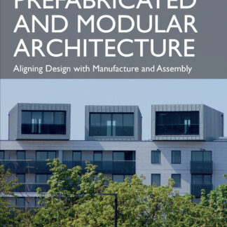 Prefabricated and Modular Architecture  (Ebook)