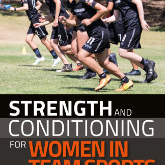Strength and Conditioning for Women in Team Sports  (Ebook)
