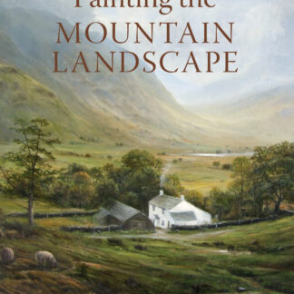 Painting the Mountain Landscape (Ebook)