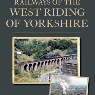 Railways of the West Riding of Yorkshire  (Paperback)