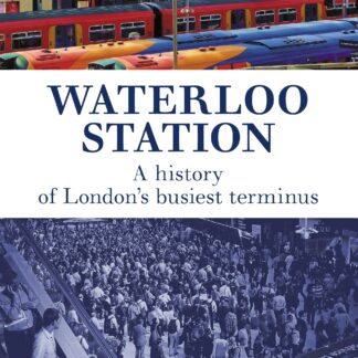 Waterloo Station  (Ebook)
