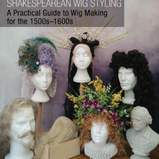 Shakespearean Wig Styling  (Ebook)