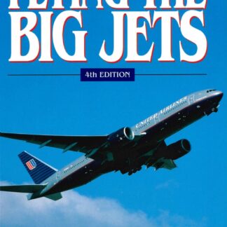 Flying The Big Jets (4th Edition) (Ebook)
