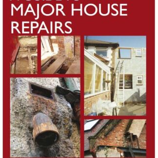 A Guide to Major House Repairs (Hardback)
