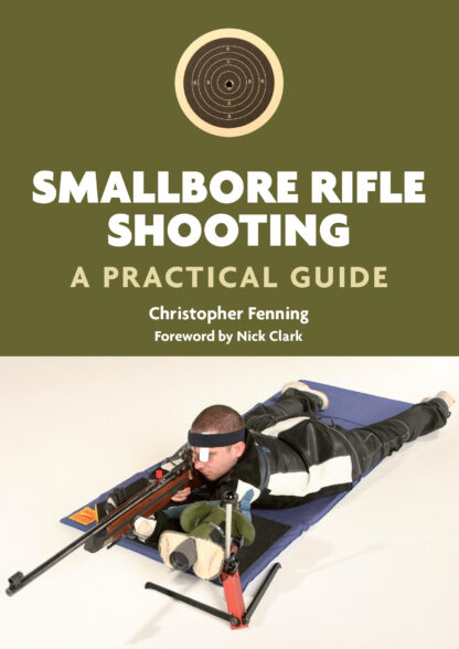 Smallbore Rifle Shooting  (Paperback)