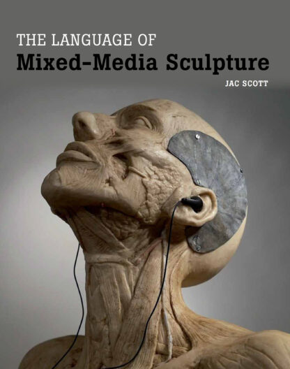 The Language of Mixed-Media Sculpture (Hardback)