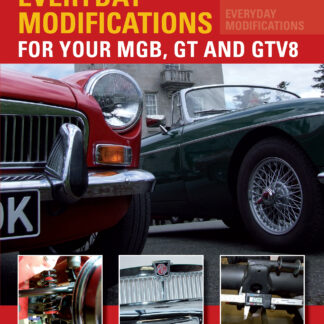 Everyday Modifications for Your MGB, GT and GTV8 (Paperback)