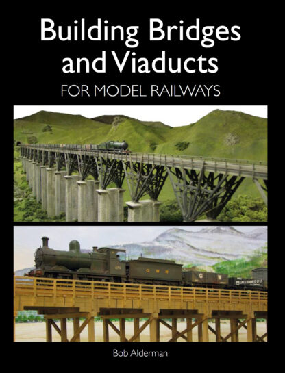 Building Bridges and Viaducts for Model Railways  (Paperback)