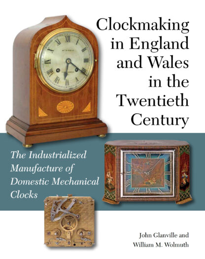 Clockmaking in England and Wales in the Twentieth Century  (Hardback)