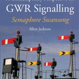 A Contemporary Perspective on GWR Signalling (Paperback)