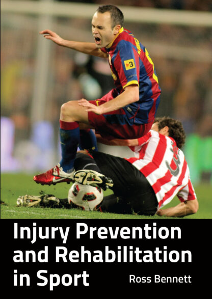Injury Prevention and Rehabilitation in Sport  (Paperback)