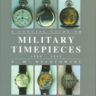 Concise Guide to Military Timepieces  (Hardback)