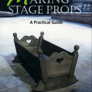 Making Stage Props  (Paperback)