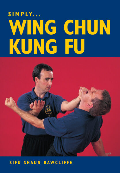 Simply Wing Chun Kung Fu  (Paperback)