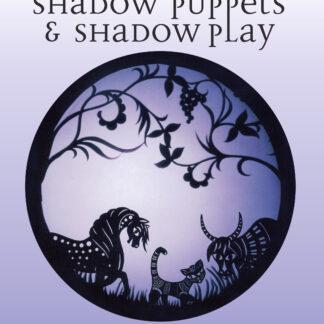 Shadow Puppets and Shadow Play  (Paperback)
