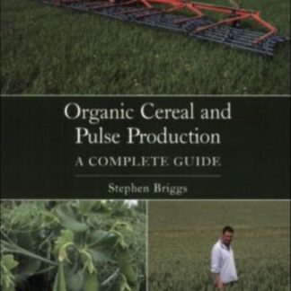 Organic Cereal and Pulse Production (Paperback)