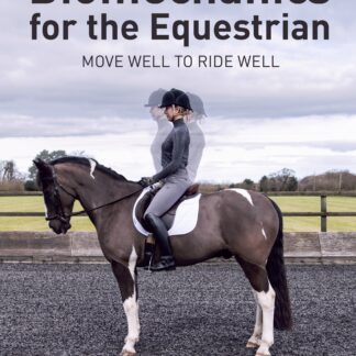 Biomechanics for the Equestrian  (Ebook)