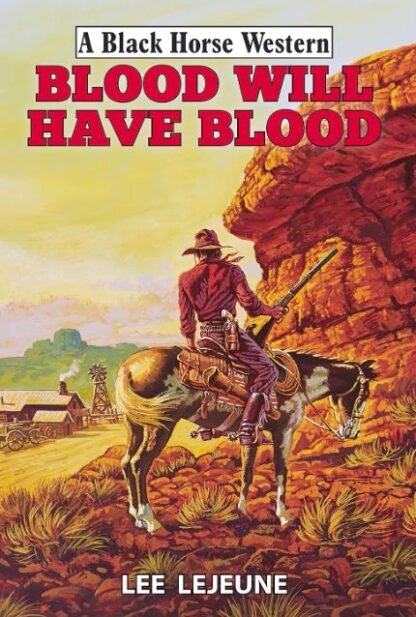 Blood Will Have Blood  (Ebook)