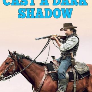 Cast A Dark Shadow  (Ebook)