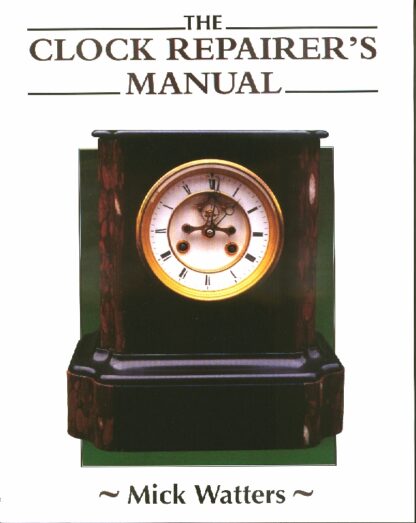 The Clock Repairer's Manual (Ebook)