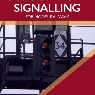 Colour Light Signalling for Model Railways  (Ebook)