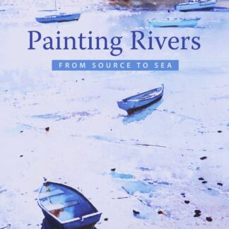 Painting Rivers from Source to Sea (Ebook)