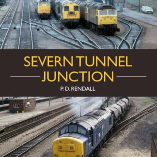 The Severn Tunnel Junction (Ebook)