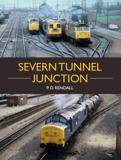 The Severn Tunnel Junction (Ebook)