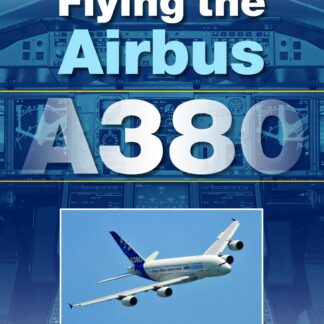 Flying the Airbus A380  (Ebook)