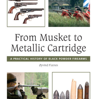 From Musket to Metallic Cartridge  (Ebook)