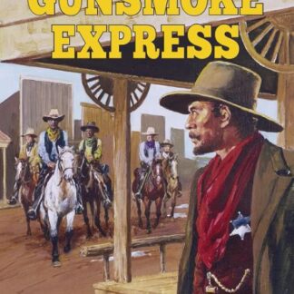 Gunsmoke Express  (Ebook)