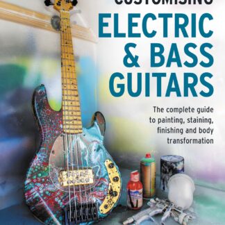 Customising Electric & Bass Guitars  (Paperback)