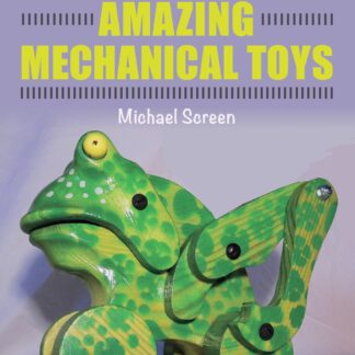 Make Your Own Amazing Mechanical Toys  (Ebook)