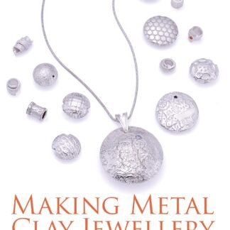 Making Metal Clay Jewellery  (Ebook)