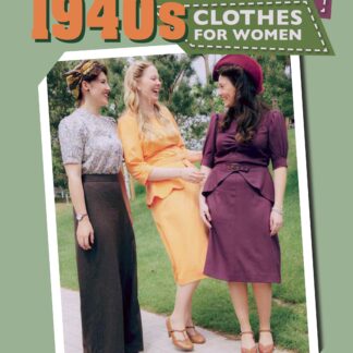 Making Vintage 1940s Clothes for Women  (Ebook)